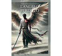 L'angelo perduto. Vol. 2