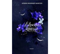 L'ANGELO RIBELLE