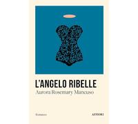L'angelo ribelle