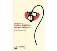 L'angelo sul bordo della pozzanghera