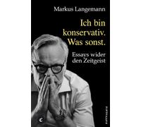 Langemann, M Ich Bin Konservativ. Was Sonst. - (German Import) Book NUOVO