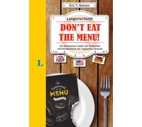 Langenscheidt Don't eat the menu: Ein Amerikaner erklärt die (Copertina rigida)