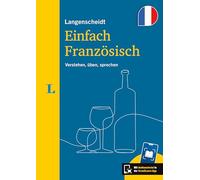 Langenscheidt Einfach Französisch: Verstehen, üben, sprechen. Mit Scan2Learn-App