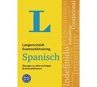 Langenscheidt Grammatiktraining Spanisch: Übungen zu allen wichtigen (Tascabile)