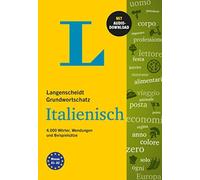 Langenscheidt Grundwortschatz Italienisch: 4.000 Wörter, Wendungen u (Tascabile)