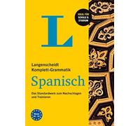Langenscheidt Komplett-Grammatik Spanisch: Das Standardwerk zum Nach (Tascabile)