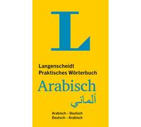 Langenscheidt Praktisches Wörterbuch Arabisch: Arabisch - Deu (Copertina rigida)