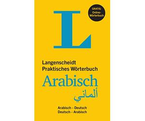 Langenscheidt Praktisches Wörterbuch Arabisch - Buch mit Online-Anbindung: Arabisch-Deutsch/Deutsch-Arabisch