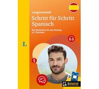 Langenscheidt Schritt für Schritt Spanisch: Der Sprachkurs für den Einstieg in 7 Schritten - mit Scan2Learn-App