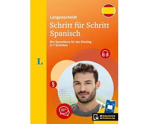 Langenscheidt Schritt für Schritt Spanisch: Der Sprachkurs für den Einstieg in 7 Schritten - mit Scan2Learn-App