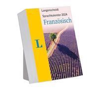 Langenscheidt Sprachkalender Französisch 2024: Tagesabreißkalender zum Französisch lernen