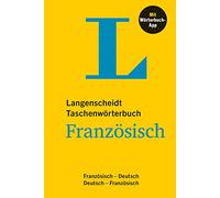 Langenscheidt Taschenwörterbuch Französisch français-allemand/allemand-français: Französisch - Deutsch / Deutsch - Französisch mit Wörterbuch-App