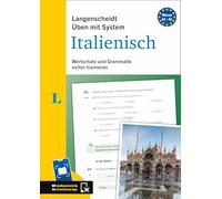 Langenscheidt Üben mit System Italienisch: Wortschatz und Grammatik sicher trainieren. Mit Scan2Learn-App