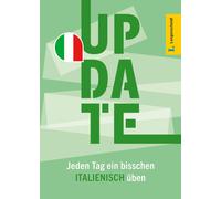 Langenscheidt Update Italienisch: Jeden Tag ein bisschen Italienisch (Tascabile)