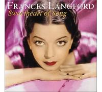 FRANCES LANGFORD - Sweetheart of Song