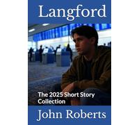 Langford: The 2025 Short Story Collection