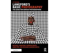 Langford's Basic Photography: The Guide for Serious Photographers