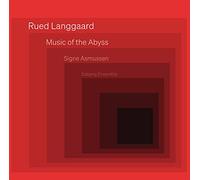 Rued Langgaard Rued Langgaard: Music of the Abyss (CD) Album