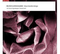 Langgaard Rued - Rose Garden Songs