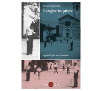Langhe inquiete. Appunti per un romanzo - 2020 - Miraggi Edizioni