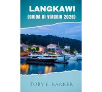 LANGKAWI GUIDA DI VIAGGIO 2026