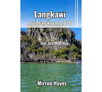 Langkawi Guide de Voyage 2026