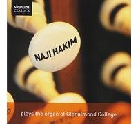 Langlais/Grigny/Hakim/Franck/Boellmann - Naji Hakim Plays The Organ Of Glenalmond College