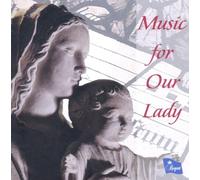 Langlais - Music for Our Lady