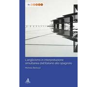 L'anglicismo in interpretazione dall'italiano allo spagnolo