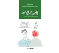 L'angolo delle occasioni 3.0. Uomini italiani riveduti e corretti