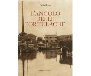 L'angolo delle portulache - Borin Paolo