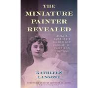 Langone Kathleen The Miniature Painter Revealed (Copertina rigida)