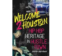 Langston Collin Wilkins Welcome 2 Houston (Tascabile)