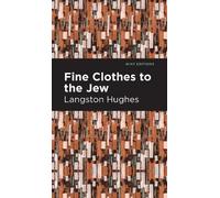 Langston Hughes Fine Clothes to the Jew (Copertina rigida)