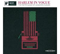 Langston Hughes - Harlem in Vogue Poetry & Jazz of Langston Hughes