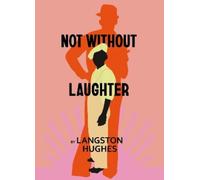 Langston Hughes Not Without Laughter (Tascabile) Harlem Renaissance Series