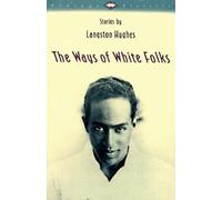 Langston Hughes The Ways of White Folks (Tascabile) Vintage Classics