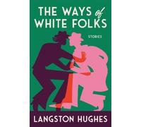 Langston Hughes The Ways of White Folks (Tascabile) Vintage Classics
