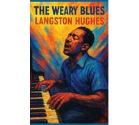 Langston Hughes The Weary Blues (Copertina rigida)