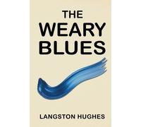 Langston Hughes The Weary Blues (Tascabile)
