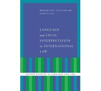 Language and Legal Interpretation in International Law