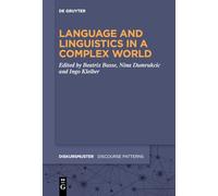 Beatrix Busse Language and Linguistics in a Complex World (Tascabile)