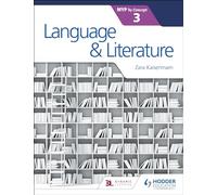 Language and Literature for the Ib Myp 3: Hodder Education Group