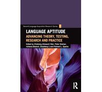 Language Aptitude: Advancing Theory, Testing, Research and Practice