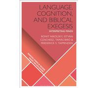 Language, Cognition, and Biblical Exegesis: Interpreting Minds