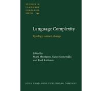 Language Complexity: Typology, Contatto, Change (Studi IN Companion se Di