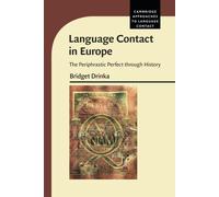 Language Contact in Europe: The Periphrastic Perfect through History - Dri...