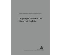 Language Contact In The History Of English: 2 nd , revised edition: 1