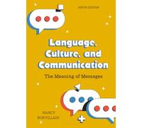 Language, Culture, and Communication: The Meaning of Messages