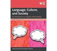 Language, Culture, and Society: An Introduction to Linguistic Anthropology